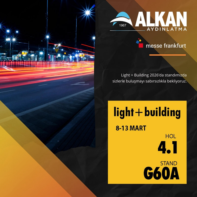 Messe Frankfurt Light + Building 08-13 Mart 2026’da Buluşuyoruz